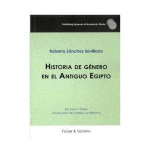 HISTORIA DE GÉNERO EN EL ANTIGUO EGIPTO.